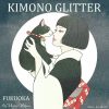 【終了】KIMONO GLITTER(キモノグリッター)