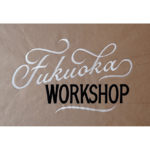 【終了】FUKUOKA 2 DAY BEGINNER & ADVANCED SIGN PAINTING WORKSHOP!